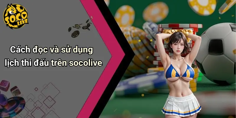 Lịch thi đấu 25 Lịch Thi Đấu