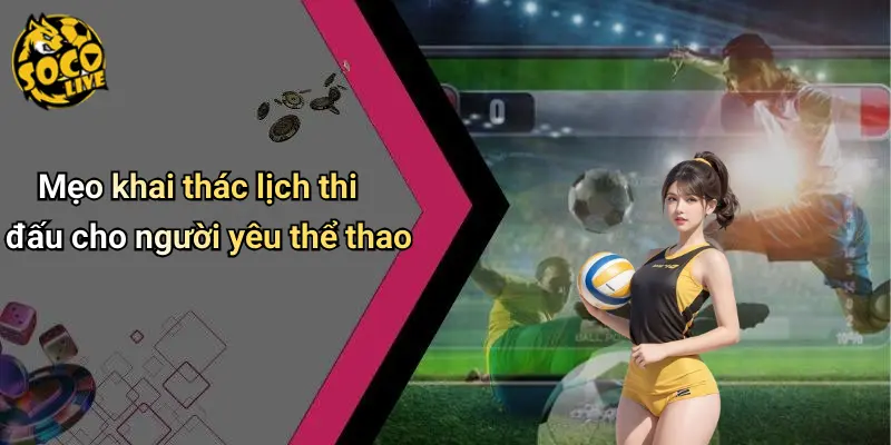 Lịch thi đấu 27 Lịch Thi Đấu