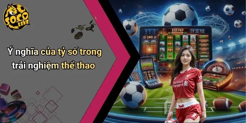 Tỷ số 67 Tỷ Số