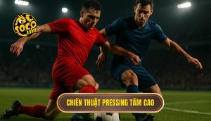 Chiến thuật pressing tầm cao