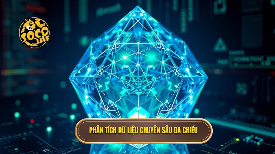 Phân tích chuyên sâu và đa chiều