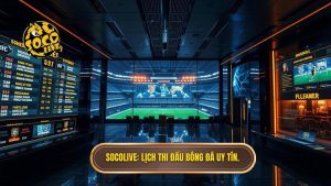 Socolive xem lịch thi đấu