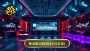 Xem bóng đá Socolive tốc độ cao - Trải nghiệm mượt mà không lag
